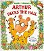 Arthur Decks the Hall: With Flaps to Flip and Stickers to Stick