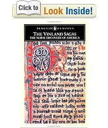 The Vinland Sagas: "Graenlendinga Saga" and "Eirik's Saga": The Norse Discovery of America: "Graenlendinga Saga" and "Eirik's Saga" (Classics)