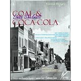 COAL and COCA-COLA: Small Town USA 1949 (Short True Story w/Photos) (Visceral History Series 1)