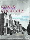 COAL COCA-COLA: Small Town USA 1949 (Short True Story w/Photos) (Visceral History Series 1) COAL COCA-COLA: Small Town USA 1949 (Short True Story w/Photos) (Visceral History Series 1)