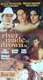 River Made to Drown in [VHS]