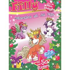 Filly: Weihnachten mit den Fillys: Mit �ber 50 Stickern