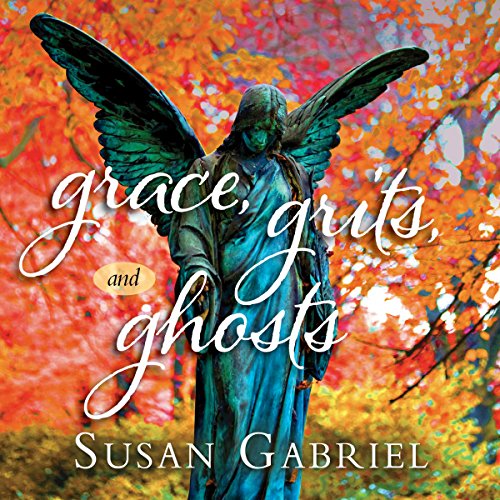 Grace, Grits and Ghosts: Southern Short Stories, by Susan Gabriel