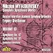 Nikolai Myaskovsky: Symphony No. 17; Symphony No. 21; Salutatory Overture