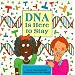 DNA is Here to Stay (Cells and Things)