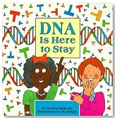 DNA Is Here to Stay (Cells and Things)