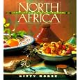 The Vegetarian Table: North Africa (Vegetarian Table Series , Vol 4)