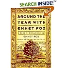 Around the Year with Emmet Fox: A Book of Daily Readings by Emmet Fox