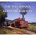 Moods of the Welshpool and Llanfair Railway