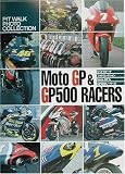Moto GP & GP500レーサーズ (ピットウォークフォトコレクション)