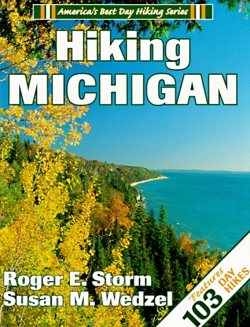 Hiking Michigan (America's Best Day Hiking Series)