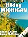 Hiking Michigan (America's Best Day Hiking)
