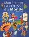 Mon Premier Larousse du Monde - nouvelle pr�sentation