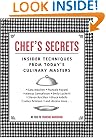 Chef's Secrets: Insider Techniques from Today's Culinary Masters