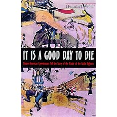 It is a Good Day to Die