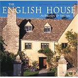 The English House: English Country Houses & Interiors ~ Sally Griffiths
