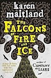 The falcons of fire and ice