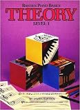Bastien Piano Basics Level 1 - Theory