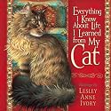 Everything I Know About Life I Learned from My Cat