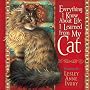Everything I Know About Life I Learned from My Cat