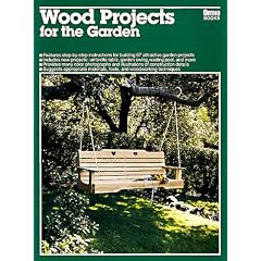 Wood Projects for the Garden