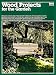 Books : Wood Projects for the Garden (Ortho Books)