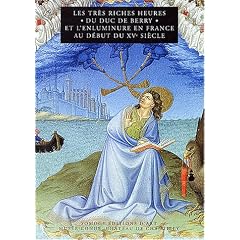 Les tr�s riches heures du duc de Berry et l'enluminure au d�but du XVe si�cle