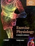 Exercise Physiology: A Thematic Approach (Wiley SportText)