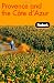Fodor's Provence and the Cote d'Azur, 7th Edition (Fodor's Gold Guides)