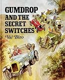Gumdrop and the secret switches