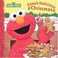 Elmo's Delicious Christmas (Sesame Street)