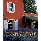 Provence Style: The Art of Home Decoration ~ Noelle Duck