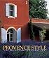 Provence Style: The Art of Home Decoration