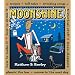 Moonshine!: Recipes * Tall Tales * Drinking Songs * Historical Stuff * Knee-Slappers * How to Make It * How to Drink It * Pleasin' the Law * Recoverin' the Next Day