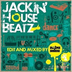 Jackin�fHouse Beatz Edited and Mixed by NEBU SOKU