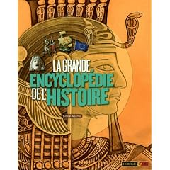 La grande encyclop�die de l'histoire
