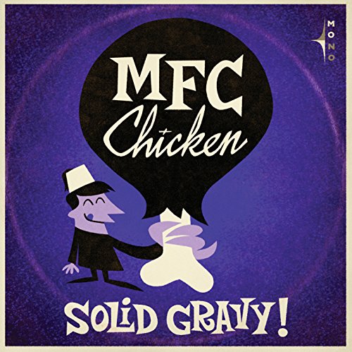 Album art for Solid Gravy by Mfc Chicken