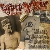 Misery Madness & Murder Lullabiesvon "Gutter Demons"