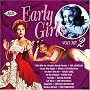 Early Girls Volume 2