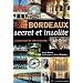 Bordeaux secret et insolite : La face cach�e du port de la lune