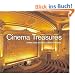 Cinema Treasures: A New Look at Classic Movie Theaters: A New Look at Classic Movie Theatres