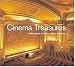 Cinema Treasures: A New Look at Classic Movie Theaters