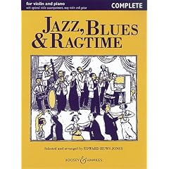 Jazz, Blues & Ragtime: Beliebte Jazz-Bearbeitungen f�r Violine. Violine und Klavier (2 Violinen, Violine und Gitarre).: Violin and Piano - Complete (Fiddler Collection)