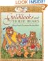 Goldilocks And The Three Bears (Turtleback School & Library Binding Edition)