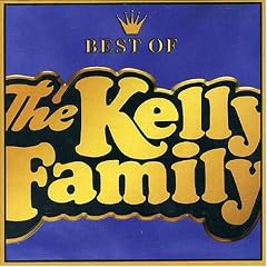 Best of the Kelly Family, Vol. 1