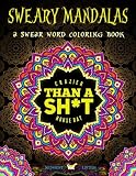 A Swear Word Coloring Book Midnight Edition: Sweary Mandalas: Swearing Coloring Book For Adults & Swearing Coloring Book For Adults & Swear Coloring ... Edition Sweary Color Book Pun Coloring Book)