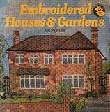 Embroidered houses & gardens