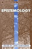 Epistemology: Philosophical Perspectives (Philosophical Perspectives Annual Volume)