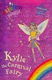 Kylie the Carnival Fairy (Rainbow Magic)