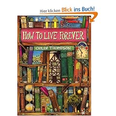 How To Live Forever (Red Fox picture books)